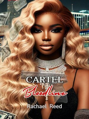 cover image of Cartel Bloodline